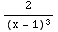 2/(x - 1)^3