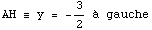                  3 AH ≡ y =  -- à gauche                  2