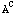A^C
